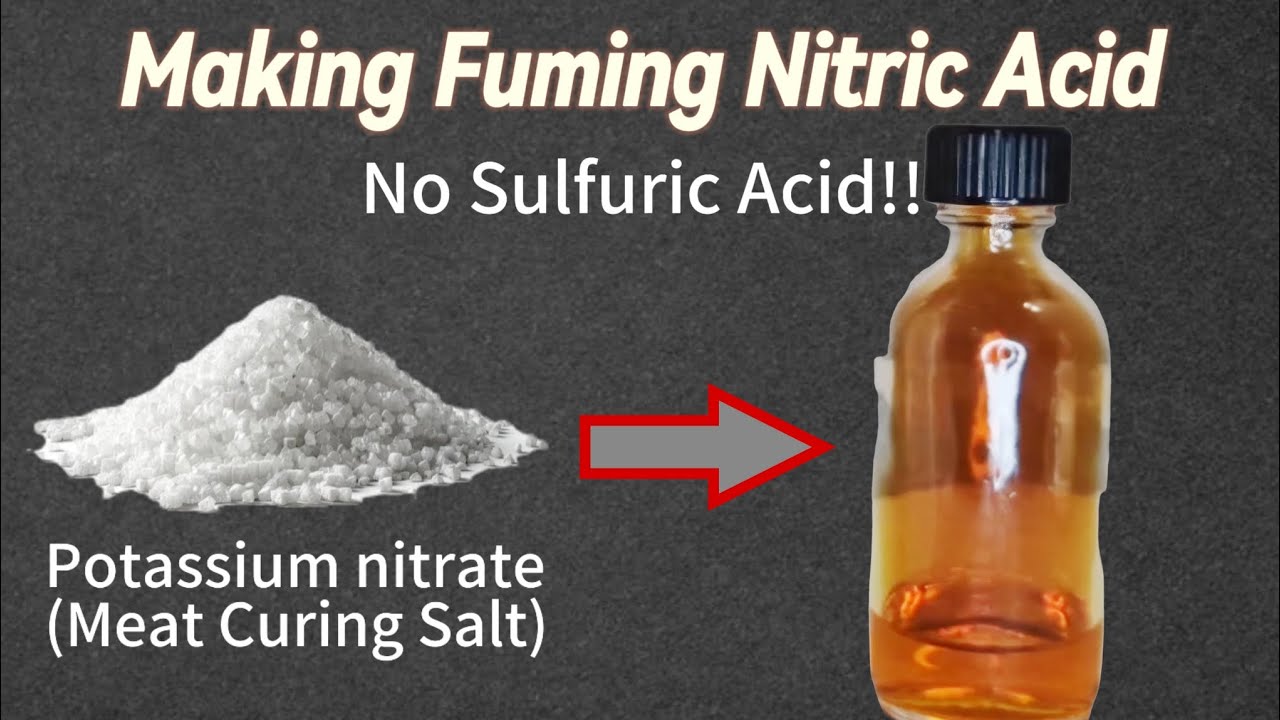 Making Fuming Nitric Acid(No Sulfuric Acid!)