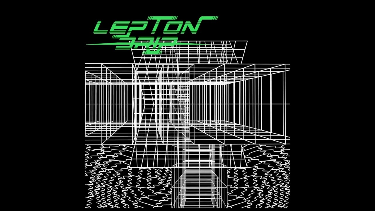 Lepton Drip, 