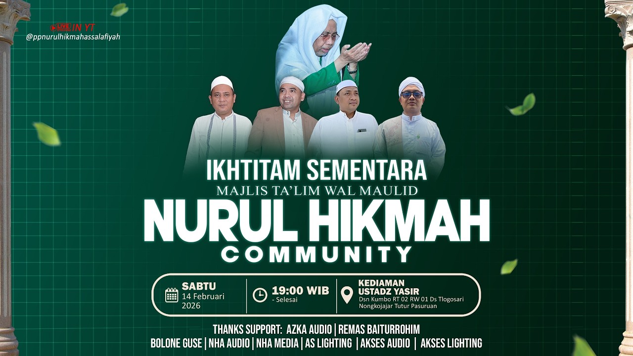🔴IKHTITAM SEMENTARA MAJLIS TA'LIM WAL MAULID NURUL HIKMAH COMMUNITY | Nongkojajar Pasuruan