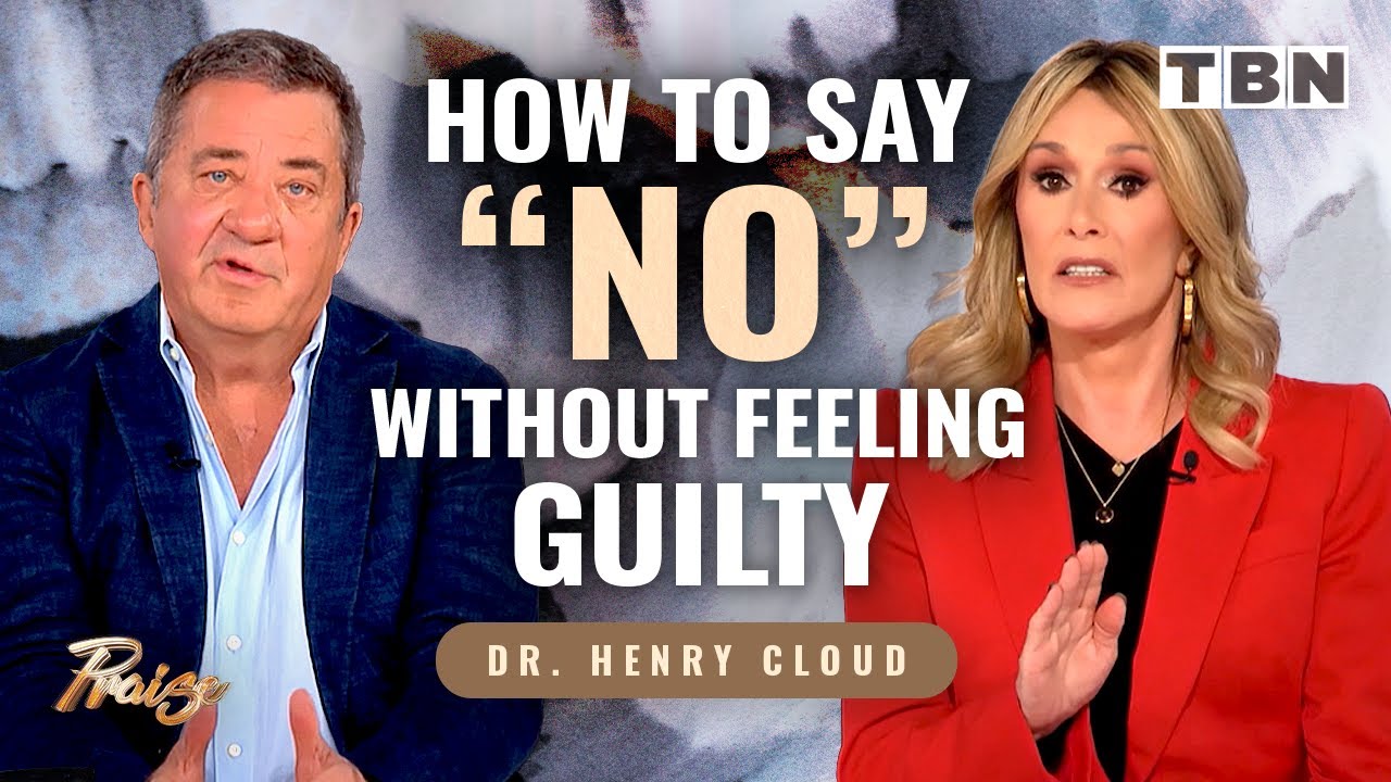 Dr. Henry Cloud: The Power of Saying "No" Without Feeling Guilty | Sheila Walsh on TBN