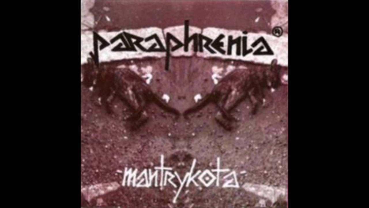 Paraphrenia - Mantrakota (pełna wersja)