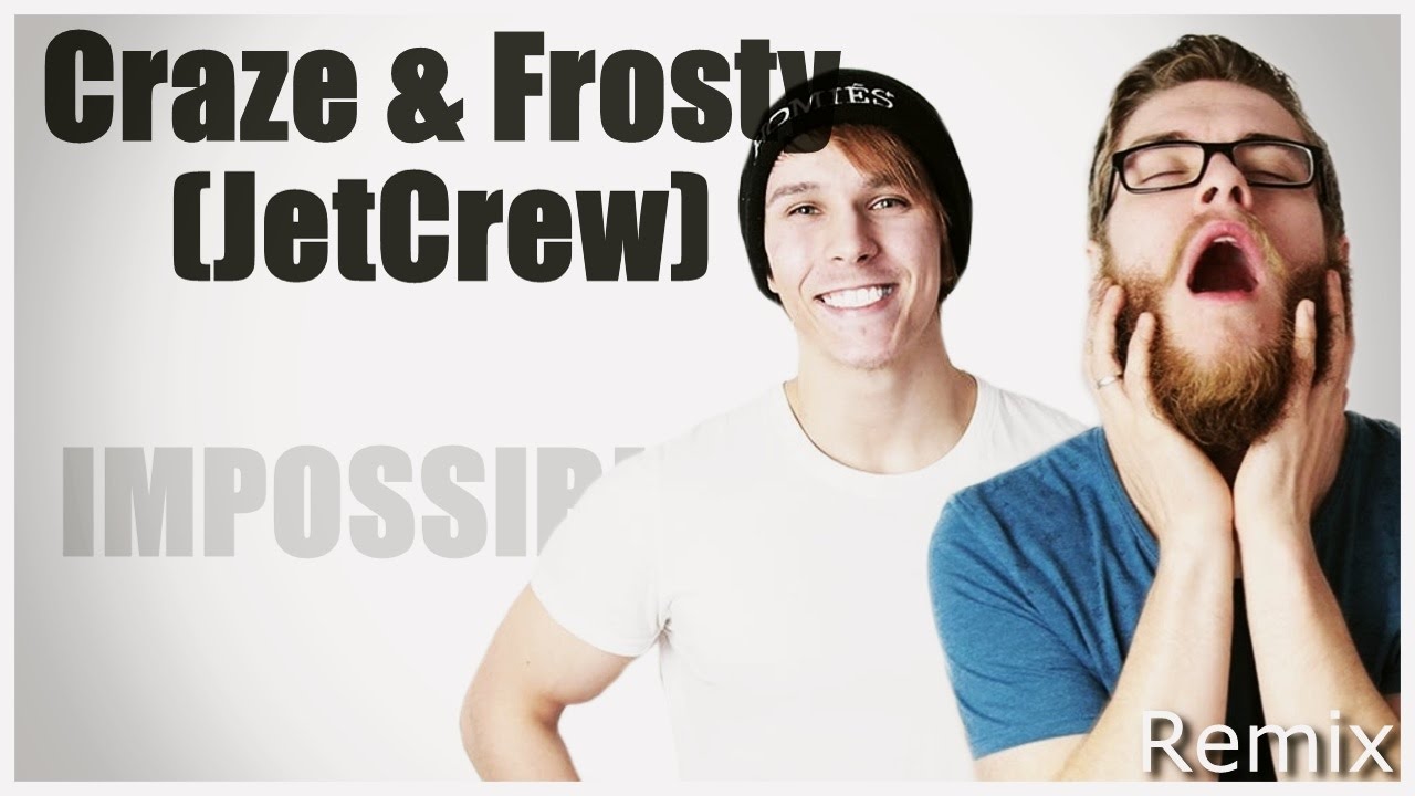 ♪ JetCrew - Impossible (James Arthur Parodia)