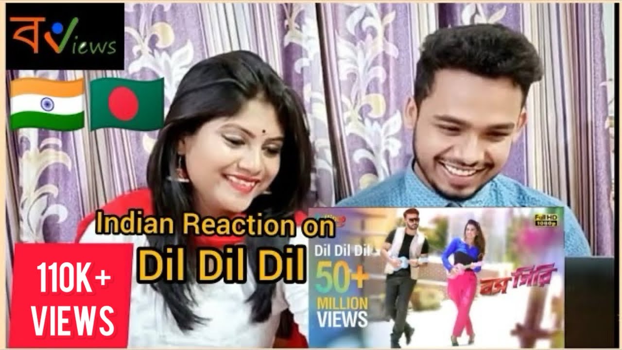 Indian Reaction on Bangladeshi movie song | Dil Dil Dil | Shakib Khan | Bubly | Boss Giri