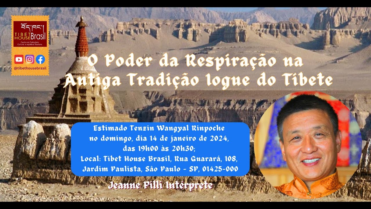 O Poder da Respiração na Antiga Tradição Iogue do Tibete @TibetHouseBrasil
