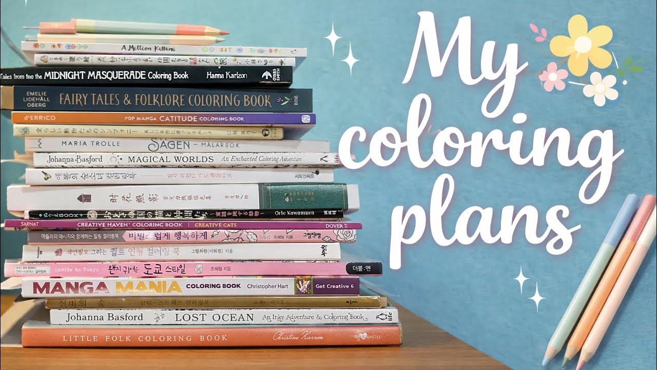 My Coloring Plans | Coloring Diary Ep. 6