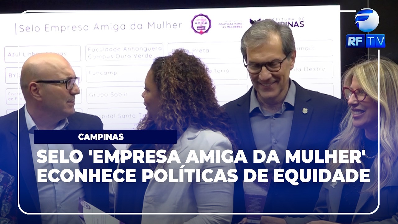 RF News - Campinas entrega selo Empresa Amiga da Mulher a sete empresas