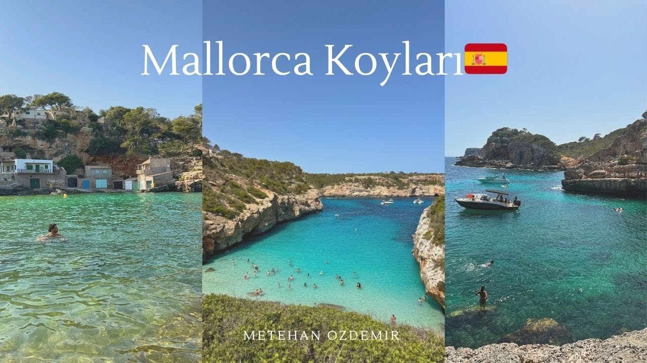 Mallorca’nın Saklı Cennetleri - En Güzel Koyları - Cala S’Almunia - Caló des Moro ve Cala Llombards
