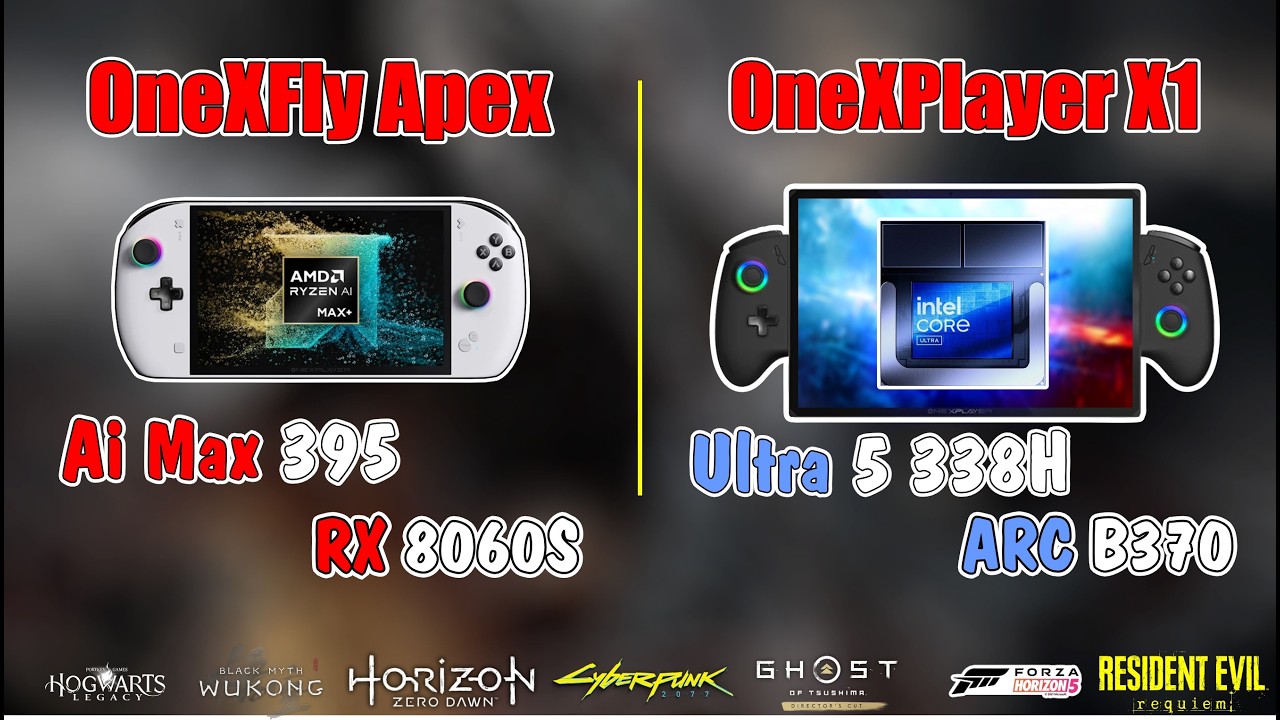 OneXPlayer Fly Apex & OneXPlayer X1 | Ai Max 395 & Ultra 5 338H | ARC B370 Vs RX 8060S TDP 30W