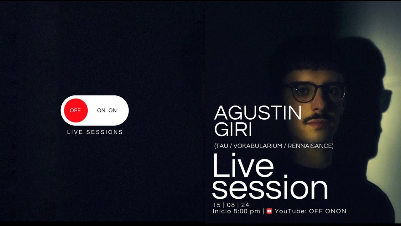 OFF ON ON (Live Sessions) - Agustin Giri