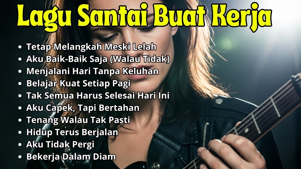 🎧 Musik Slow Rock Santai untuk Kerja 2026 | Full Album Mellow Bikin Fokus dan Produktif