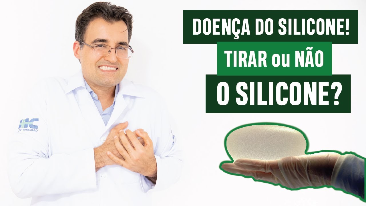 DOENÇA DO SILICONE! TIRAR ou NÃO o SILICONE?