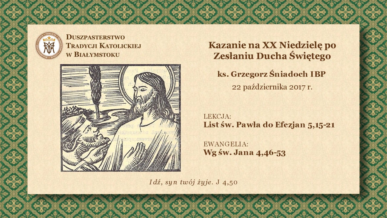 O WĄTPLIWOŚCIACH W WIERZE – ks. Grzegorz Śniadoch IBP – 22 października 2017 r.