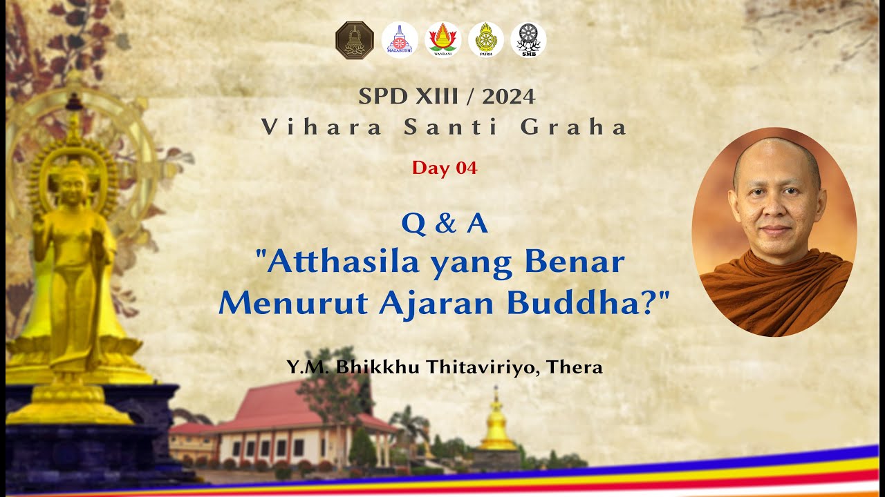 Q & A  ~ Bagaimanakah Atthasila Yang benar Menurut Ajaran Buddha?