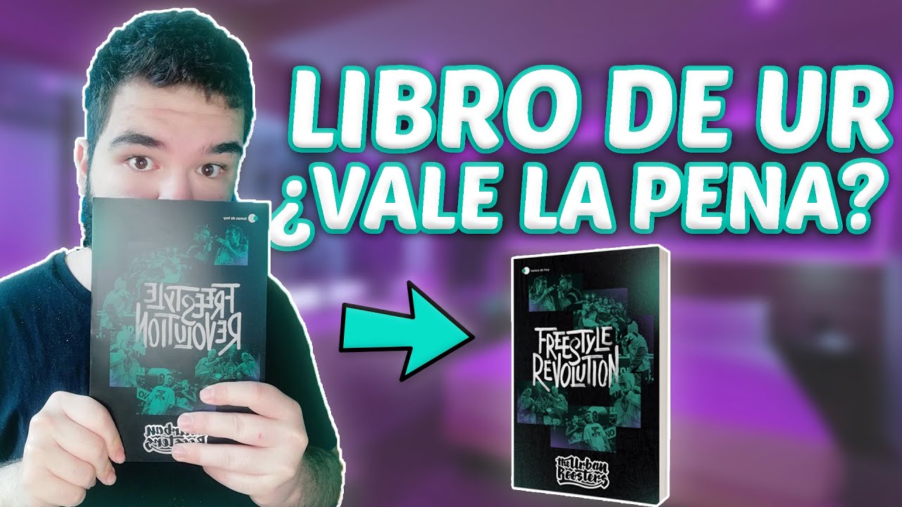 FREESTYLE REVOLUTION 📕 (Libro de Urban Rooters) 🤔&iquest;Merece la pena?