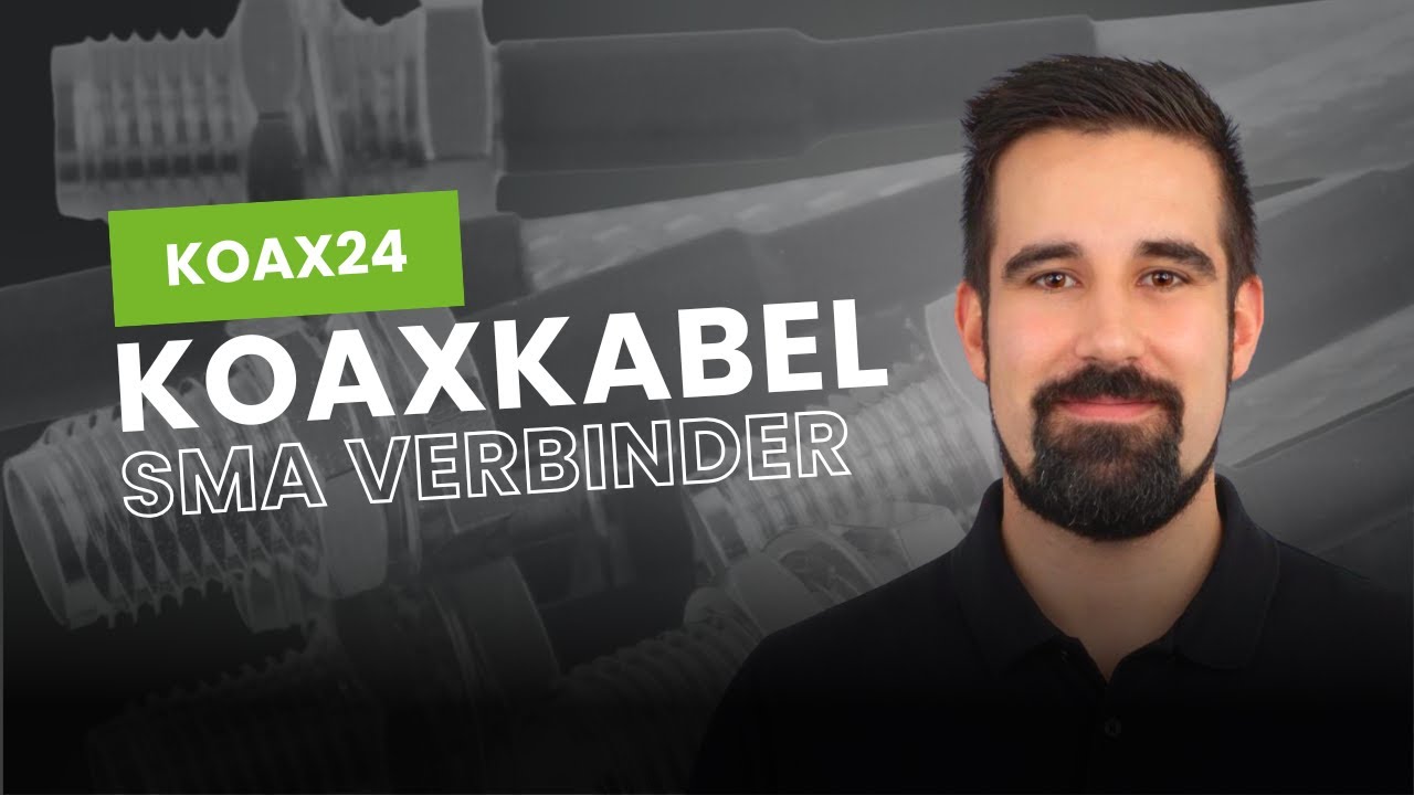 SMA Verbinder Guide | Unterschiede & Einsatz erklärt