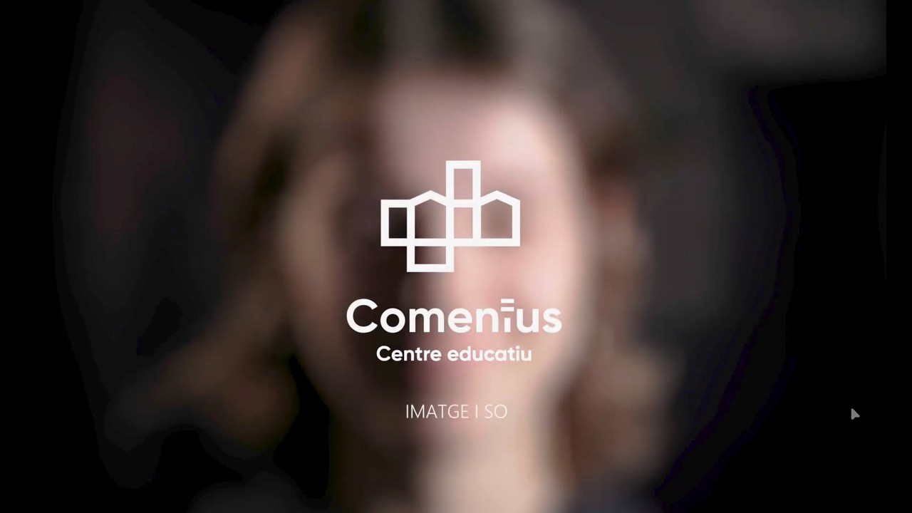 IMATGE I SO. COMENIUS CENTRE EDUCATIU 2025