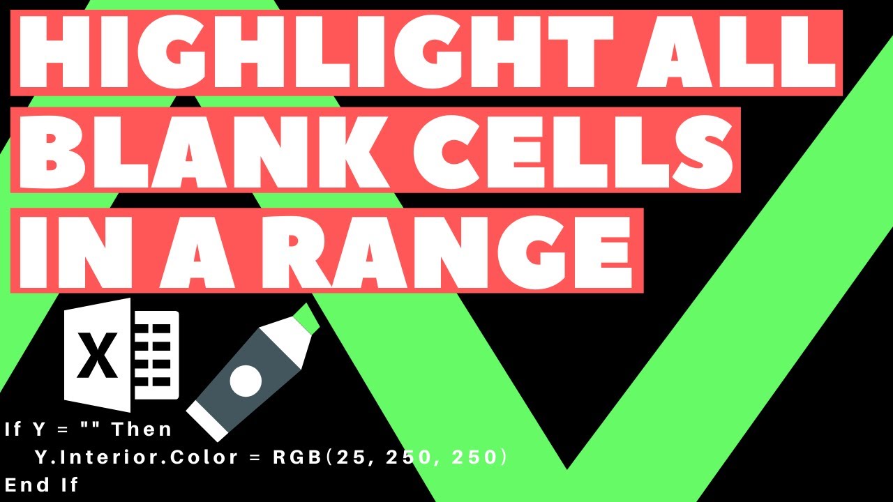 Excel VBA Macro: Highlight All Blank Cells (in a Dynamic Range)