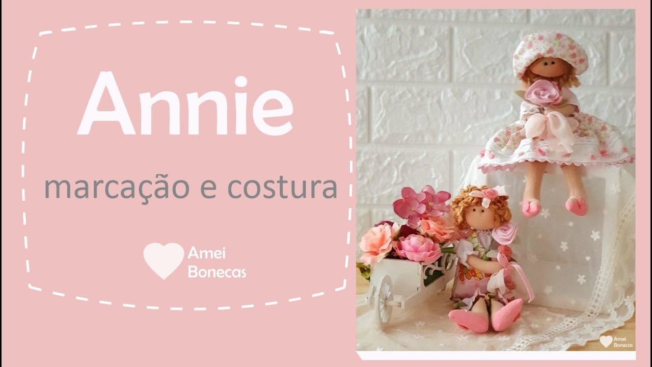 Costure roupas de Boneca - Boneca Annie