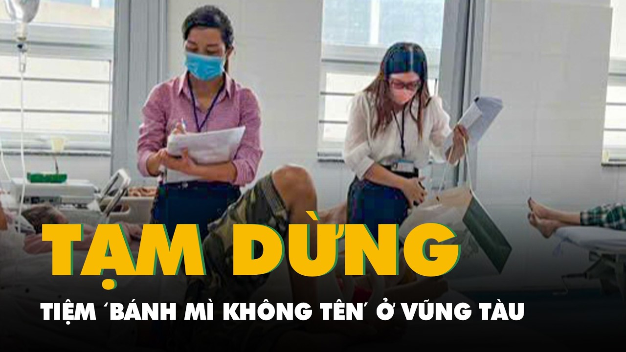 Tin tức sáng 4-3: Tạm dừng tiệm 'bánh mì không tên' sau các ca nghi ngộ độc