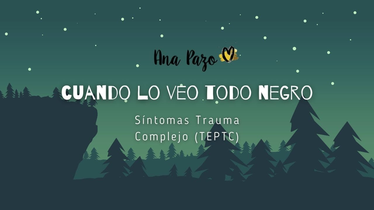 Cuando todo lo veo negro