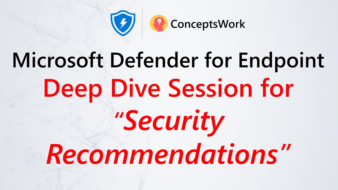 Security Recommendation and Remediation | Microsoft Defender for Endpoint