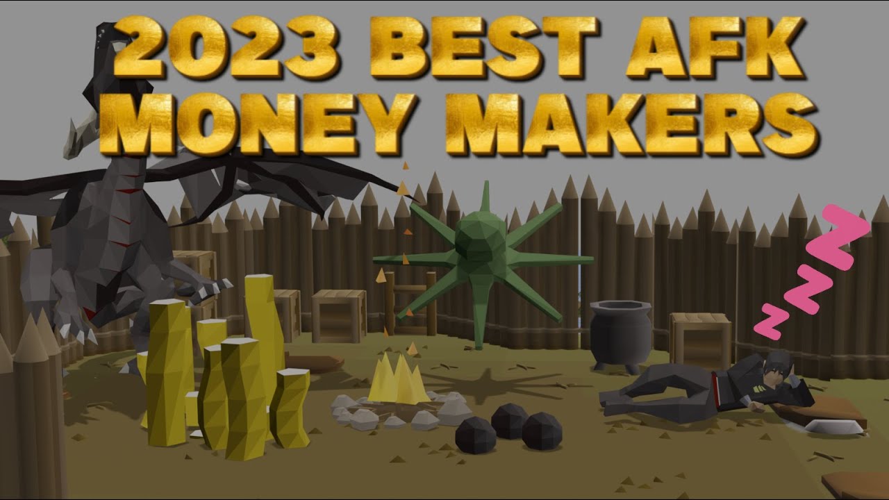 2023 AFK best money makers in OSRS - Ultimate money making guide