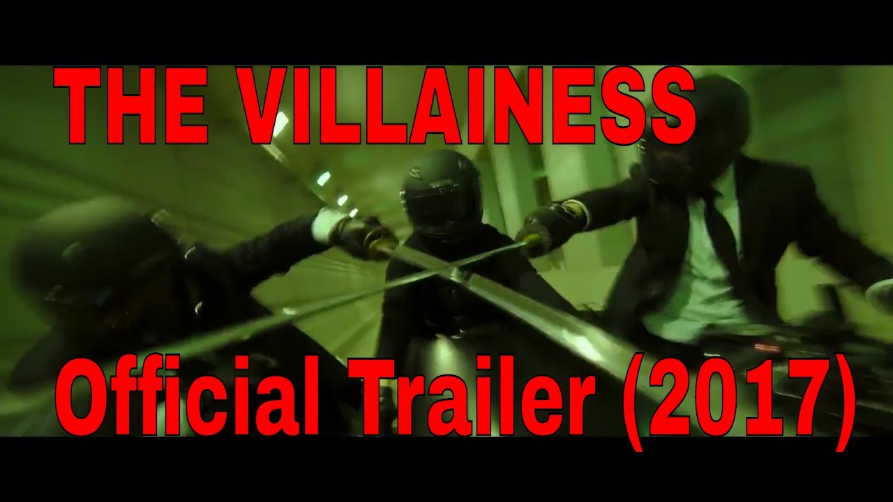 THE VILLAINESS (2017) Official Trailer Korean ACTION MOVIE