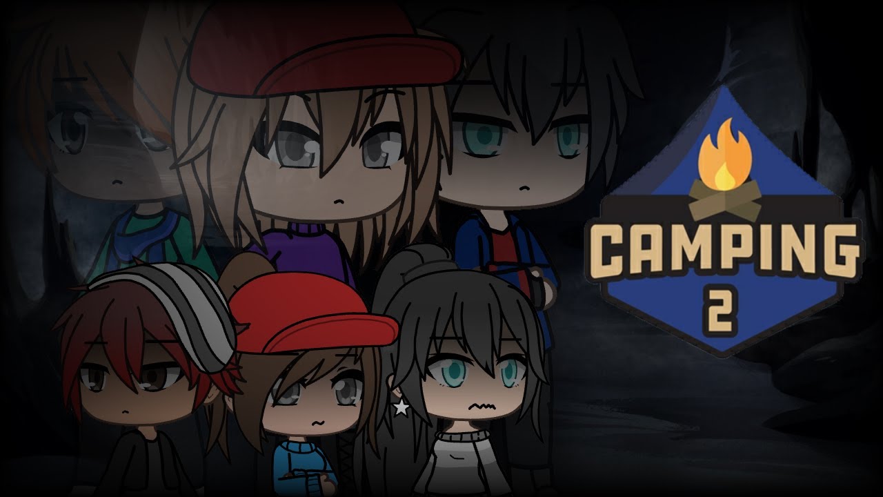 Camping 2 || Gacha Life Horror Movie || Based on the Roblox Game || Original by SamsonXVI ||