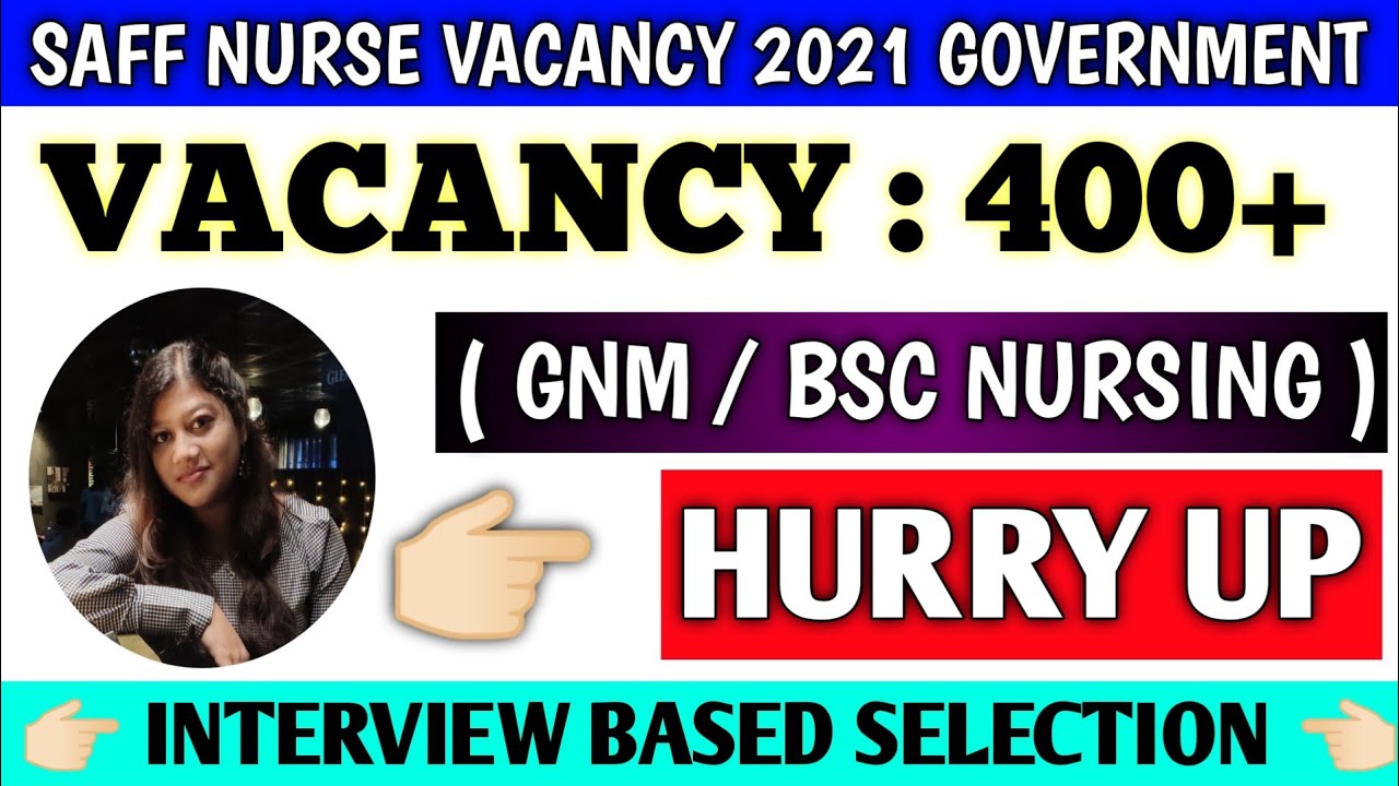 Staff nurse vacancy 2021 government | staff nurse vacancy 2021 | nursing vacancy 2021 | nursing jobs