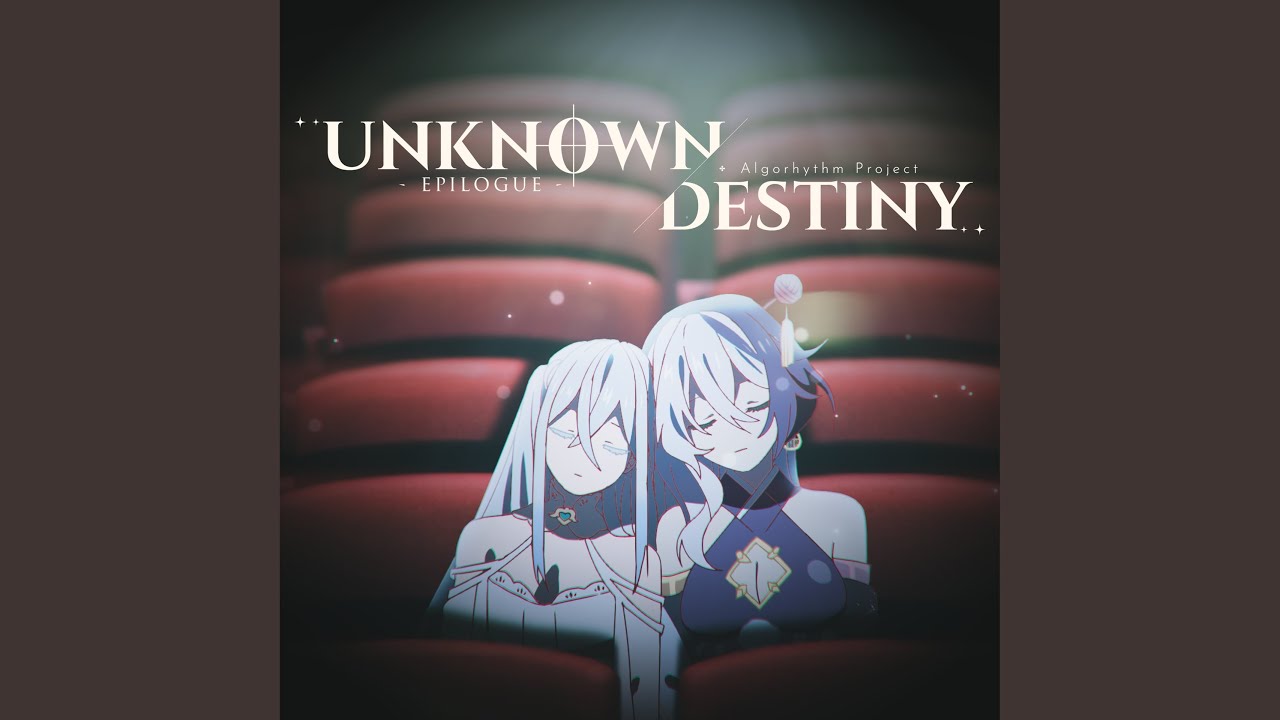 Unknown Destiny - Epilogue - (Instrumental)