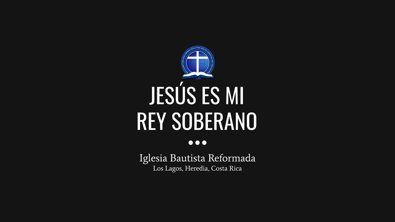 Jesús es mi Rey soberano