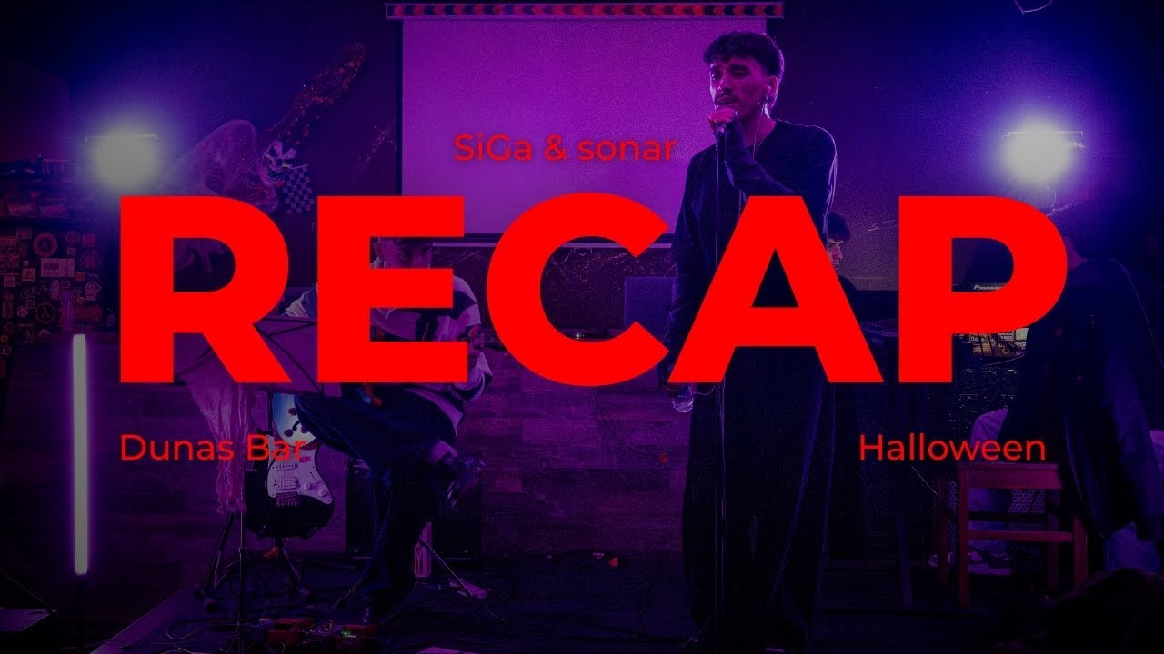 SiGa & sonar - Live at Dunas Bar (recap)