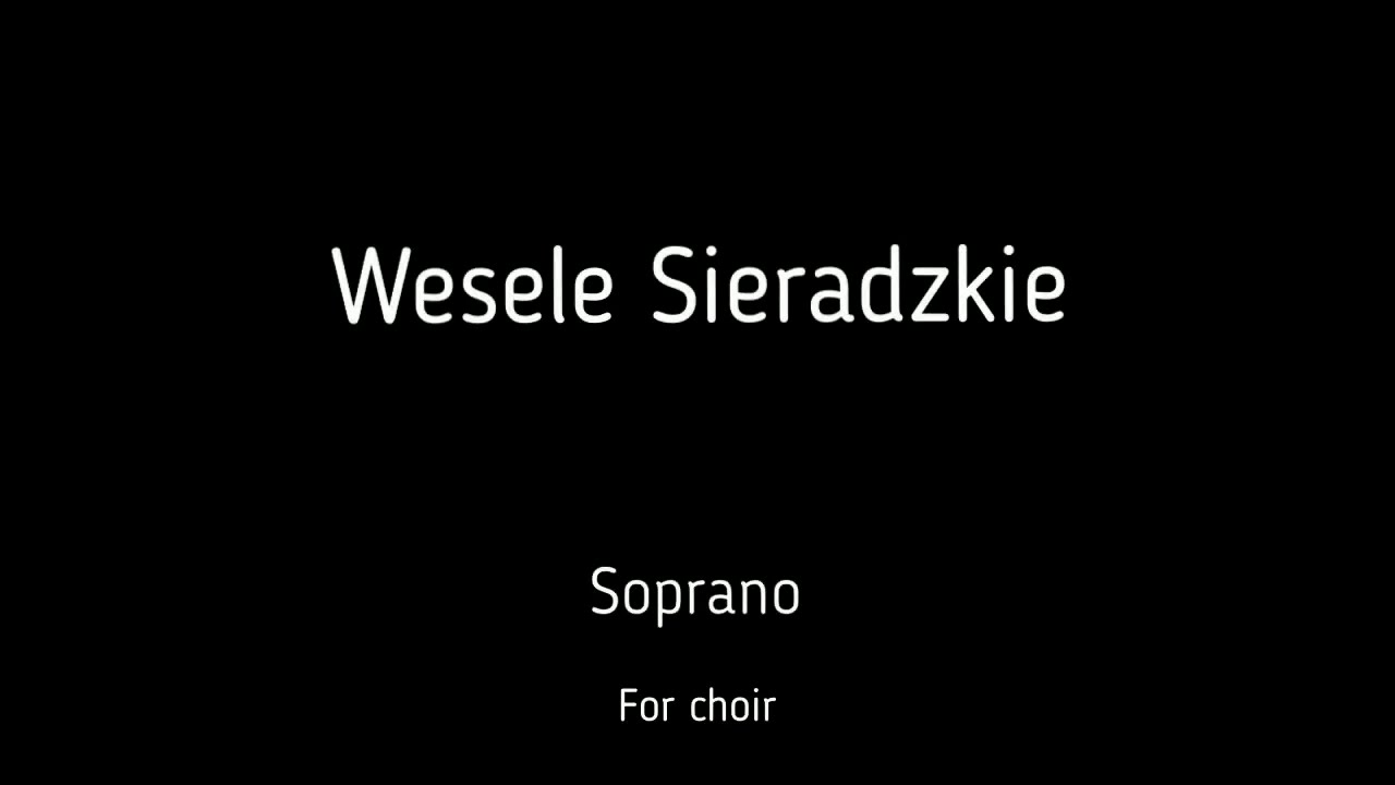 Choir/chór K. M. Prosnak - Wesele sieradzkie -  Sopran + score