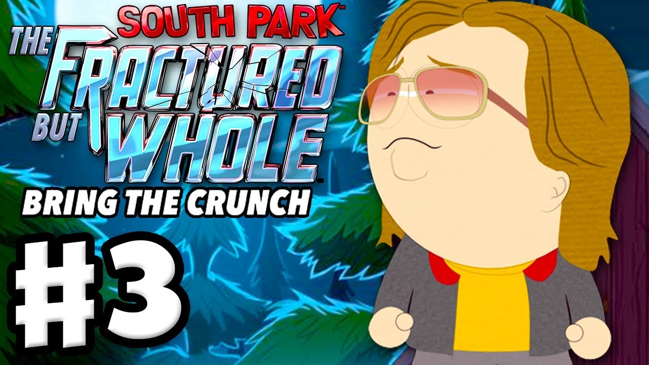 South Park: The Fractured But Whole - Bring the Crunch DLC - Gameplay Walkthrough Part 3