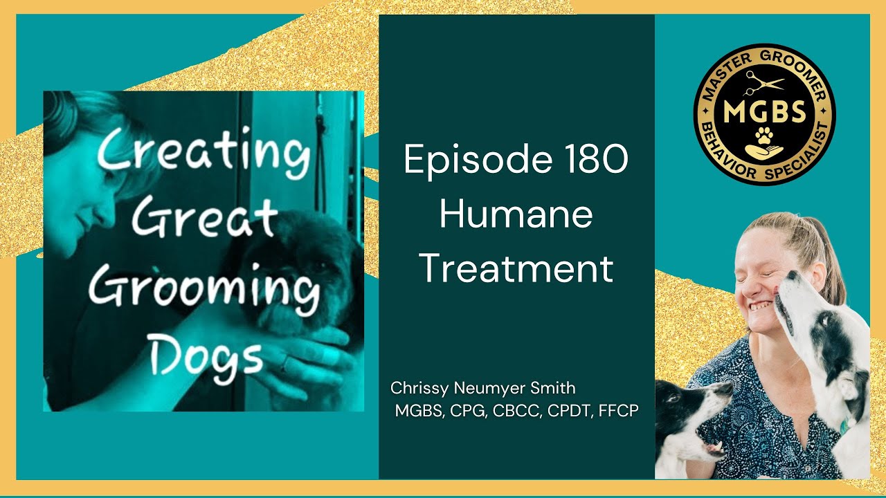 Ep 180 Humane Treatment