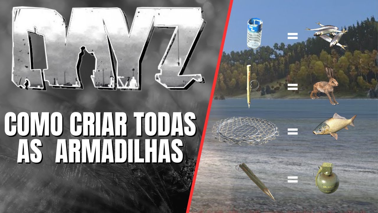 COMO CRIAR TODAS AS ARMADILHAS NO DAYZ