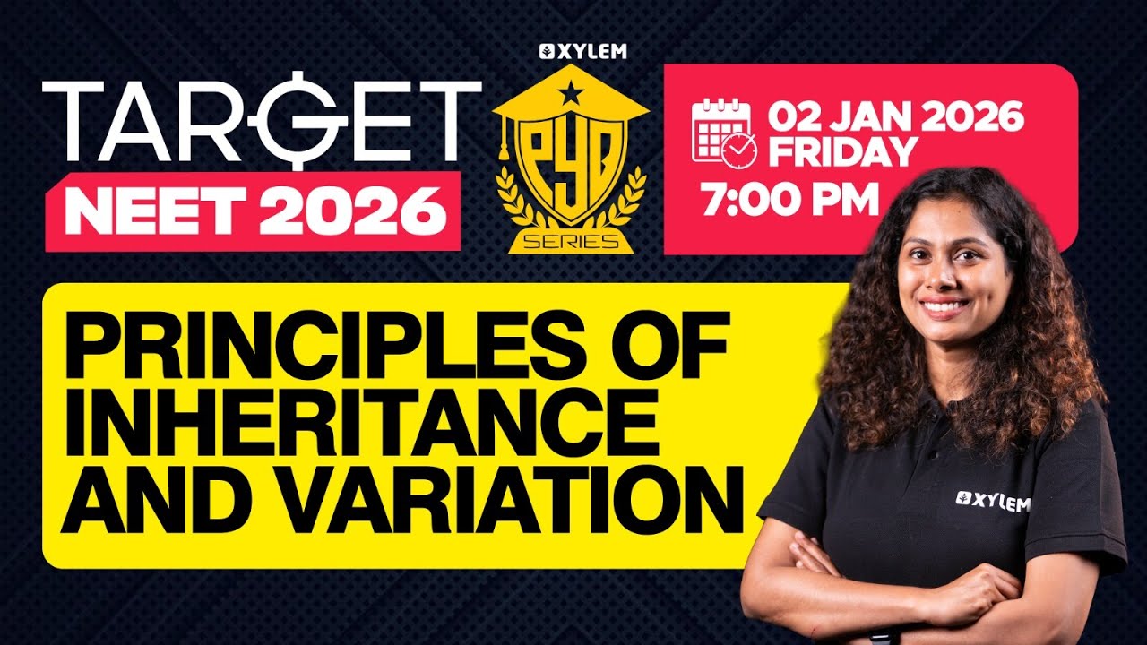 TARGET NEET 2026 - Principles Of Inheritance & Variation | PYQ SERIES | Xylem NEET 2026