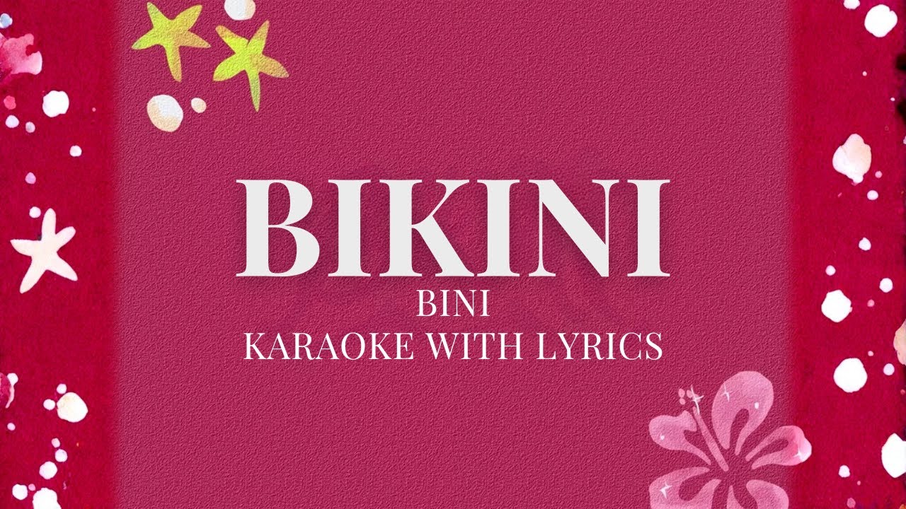 BINI - Bikini (Karaoke Instrumental with Lyrics)