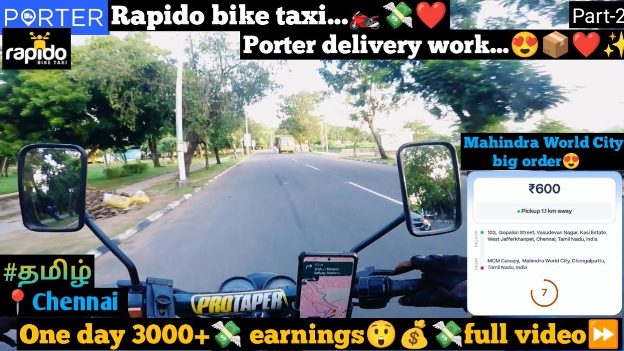  One day 3000+ earnings 😍💸 Rapido bike taxi & Porter delivery work🏍️❤️✨|| part-2  #tamil #chennai 