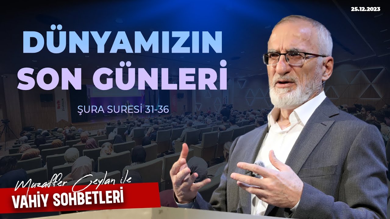 25.12.2023 Muzaffer Ceylan İle Vahiy Sohbetleri Canlı Yayını