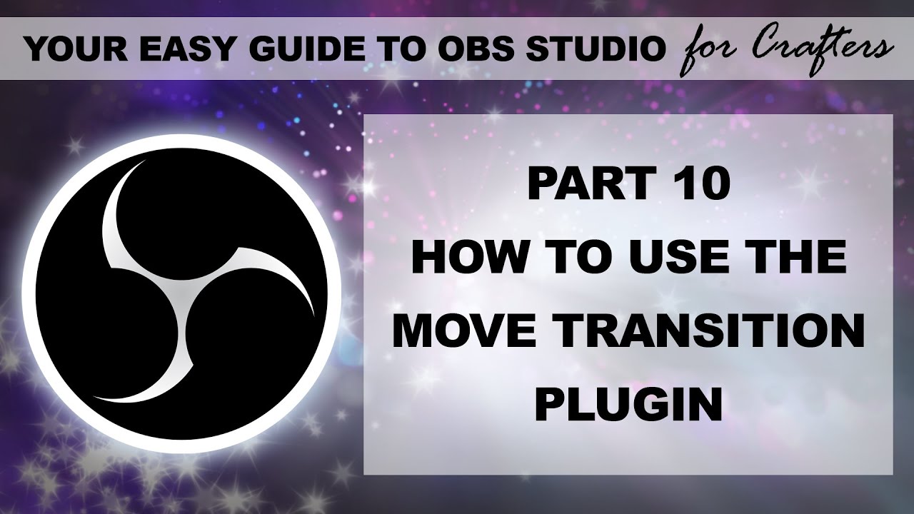How to Use the Move Transition Plugin on OBS Studio