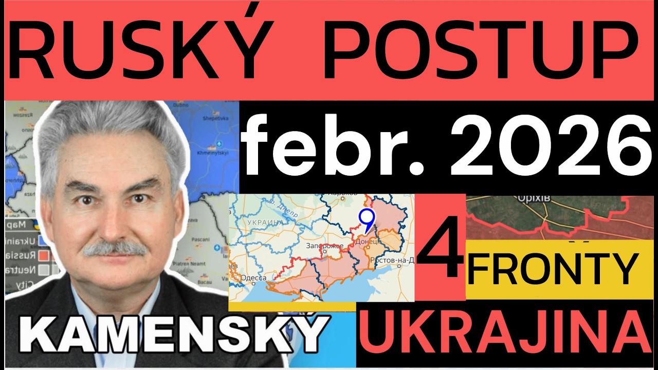 RUSKÝ POSTUP FEBR. 2026 5 FRONTOV  Začal 5. ROK VOJNY na UKRAJINE