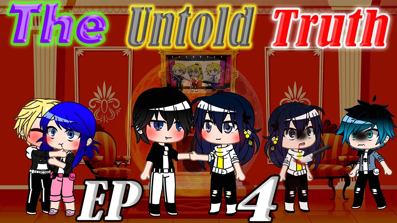 The Untold Truth |Ep 4| |Behind their Masks| |MLS| By Ariel Gacha Fun