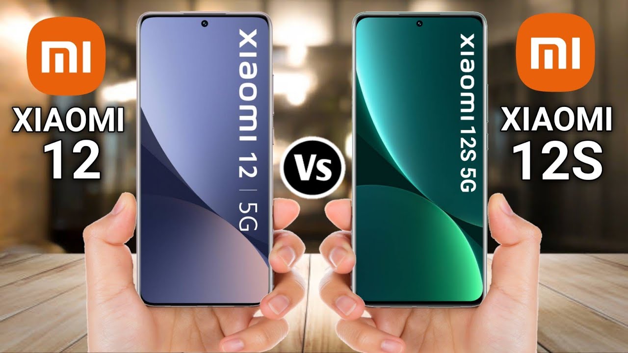 Xiaomi 12 Vs Xiaomi 12S