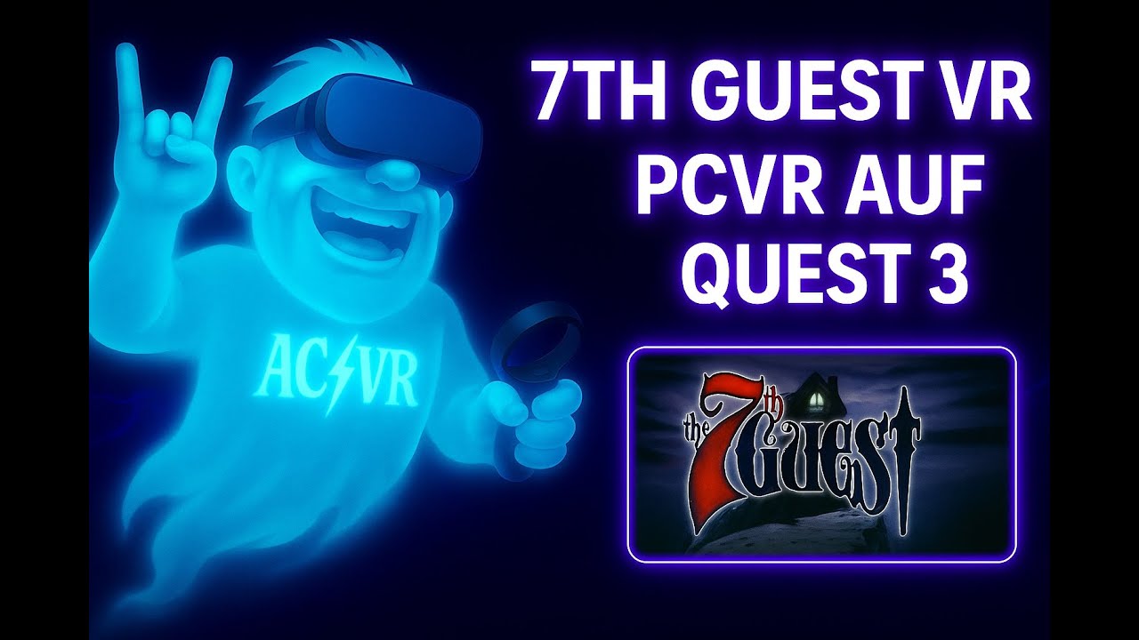 The 7th Guest VR Review – PCVR auf Quest 3 mit Virtual Desktop | Horror & Rätsel in VR