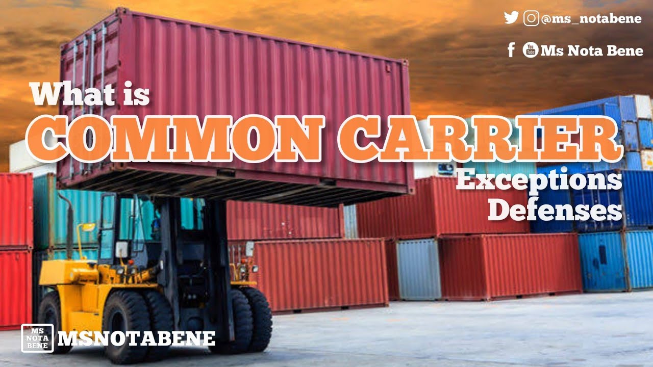 What is Common Carrier | Exceptions and Defenses | Philippine Law