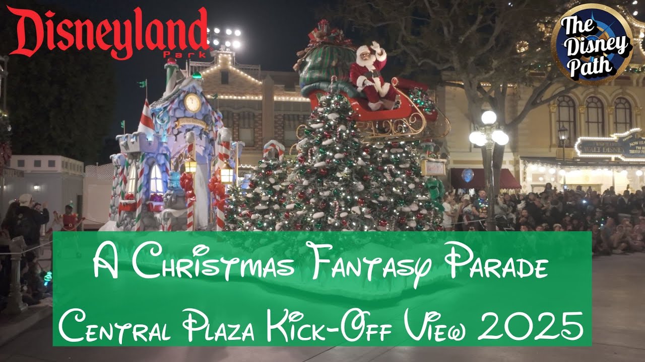 [4K] A Disneyland Christmas Fantasy Parade 2025