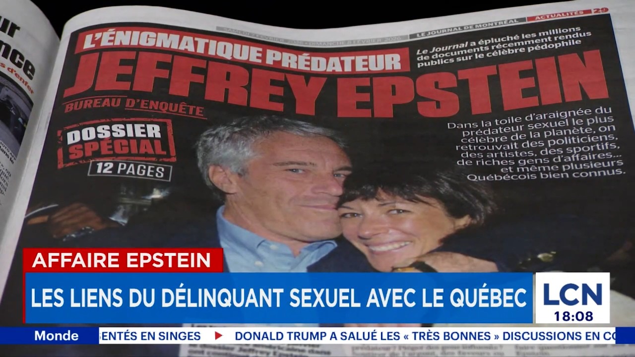 Affaire Epstein: les liens du délinquant sexuel avec le Québec