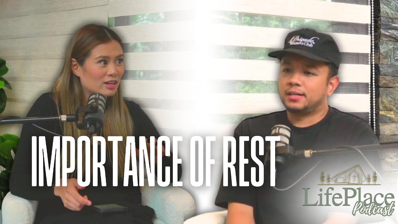 Importance of Rest | Peter Gramaje & Shekinah Gramaje | Ep 1