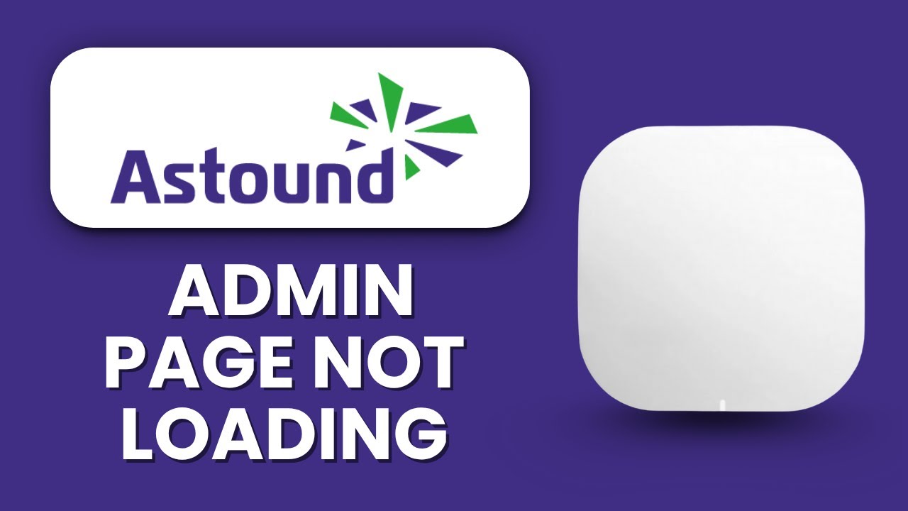 Astound Router Admin Page Not Loading 🌐 IP Access Guide
